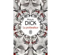 Le profanateur Philip K. Dick (Auteur), Baudouin Panloup (Traduction), Philippe Lorrain (Traduction)
