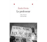 Emilie Frèche – Le Professeur – Théâtre – broché