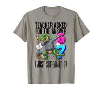 Le Professeur a demandé la réponse I Just Screamed 67 Dinosaur T-Shirt