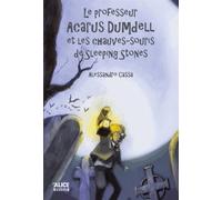 Le Professeur Acarus Dumdell - Tome 2 - Le Professeur Acarus Dumdell Et Les Chauves-Souris De Sleeping Stones