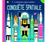 Le professeur Astrocat présente : La conquête spatiale – Gallimard