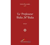Le Professeur Bidia M'bidia Roman