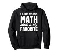 Le professeur de mathématiques que j'aime faire des mathématiques est mon préféré Sweat à Capuche