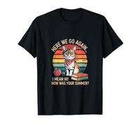 Le Professeur drôle est de Retour à l'école Ici, Nous T-Shirt