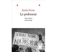 Emilie Frèche – Le Professeur – Théâtre – broché