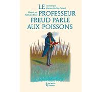 Le professeur Freud parle aux poissons