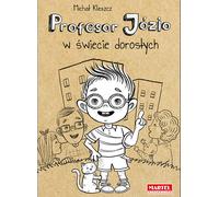Le professeur Joseph dans le monde des adultes