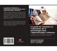 Le Profil De L'étudiant Et L'utilisation De La Technologie Dans L'apprentissage À Distance