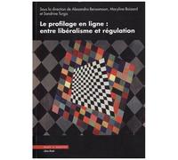 Le Profilage En Ligne : Entre Libéralisme Et Régulation