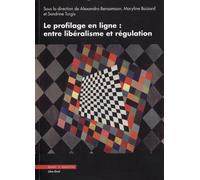 Le Profilage En Ligne : Entre Libéralisme Et Régulation