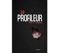 Le profileur Yves D. Poirier (Auteur)