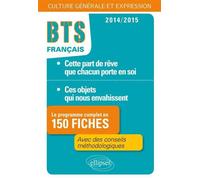 Le programme complet en fiches- 1. Ces objets qui nous envahissent / 2. Cette part de rêve que chacun porte en soi - Collectif - Ellipses - broché - Scolaire / Universitaire