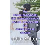 Le programme de formation pour devenir un meilleur mari: Une histoire de domination féminine dans une relation ABDL