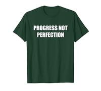 Le progrès, Pas la Perfection T-Shirt, Homme, Vert Forêt, L