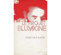 Le projet Blumkine - Christian Salmon - La découverte - broché - Etude