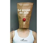 Le projet de joie Franck Soleillant (Auteur)