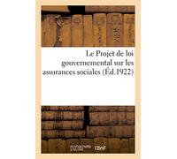 Le Projet De Loi Gouvernemental Sur Les Assurances Sociales Comparé À La Législation D'assurances