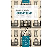 Le Projet de vie - Roland Gori - Que Sais-Je - Poche - Essai