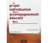 Le projet individualisé dans l'accompagnement éducatif - Rocs: Rocs, référentiel d'observation des compétences sociales