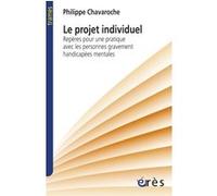 Le projet individuel Philippe Chavaroche (Auteur)