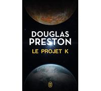Le projet K