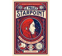 Le projet Starpoint, tome 1 : La fille aux cheveux rouges