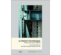 Le Projet tectonique - Jean-Pierre Chupin - In Folio - broché - Essai