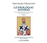 Le prologue d'Ohrid - vies des saints, hymnes, réflexions, thèmes de contemplation et homélies pour chaque jour de l'an: Tome deux Mai à août
