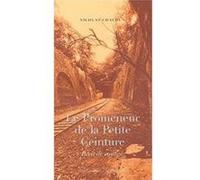 Le promeneur de la Petite Ceinture Nicolas Chaudun (Auteur)