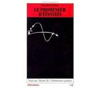 Le promeneur d'einstein Jacques Jaffelin (Auteur)