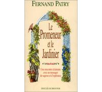 Le promeneur et le jardinier