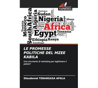 Le Promesse Politiche del Mzee Kabila