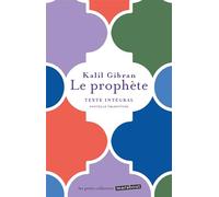 Khalil Gibran – Le prophète – Dialogue sur la nature humaine – Essai – Broché