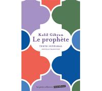 Khalil Gibran – Le prophète – Dialogue sur la nature humaine – Essai – Broché