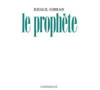 Le prophète Édition brochée - Khalil Gibran - Casterman - Poche - Essai