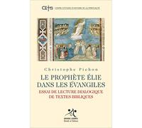 Le prophète Elie dans les Évangiles