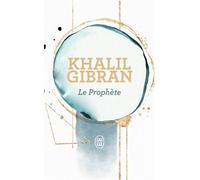 Le Prophète - Khalil Gibran - J'ai Lu - Poche - Récit