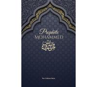 Le prophète Mohammed ﷺ