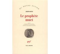 Le Prophète muet – Gallimard