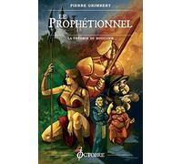 Le Prophétionnel: La Théorie du bouclier