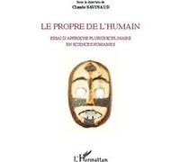 Claude Savinaud – Le propre de l'humain – Essai d'approche pluridisciplinaire en sciences humaines