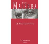 Le Protagoniste: Les Cahiers rouges