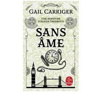 Le Protectorat De L'ombrelle - Tome 1 - Sans Âme