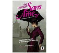 Le Protectorat De L'ombrelle - Tome 1 - Sans Âme