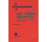 Le protestantisme et ses cultes désertés: Lettres à Maurice qui rêve malgré tout d'y participer