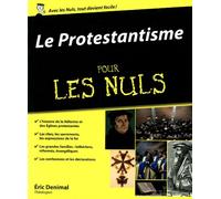 Eric Denimal – Le protestantisme pour les nuls – Broché