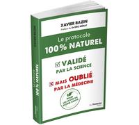 Le protocole 100% naturel validé par la science mais oublié par la médecine
