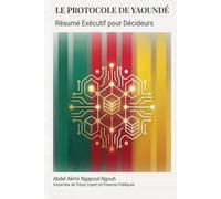 Le protocole de Yaoundé: Résumé exécutif pour décideurs