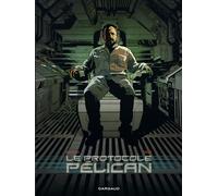 Le Protocole Pélican - Tome 2 - Le Protocole Pélican - tome 2 - Richard Marazano - Dargaud - cartonné - Bande dessinée