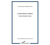 Le proverbe en Afrique Forme, fonction et sens - Ursula Baumgardt - L'harmattan - broché - Etude